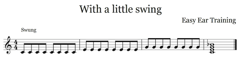 With a little swing - Lengthening and shortening notes creates a swung rhythm