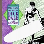 Dick Dale, King of Surf Guitar