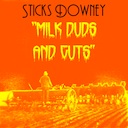 Sticks Downey - Milk Duds and Guts - Free Halloween MP3 download