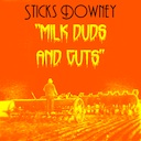 Sticks Downey - Milk Duds and Guts - Free Halloween MP3 download