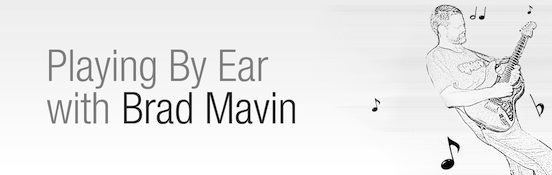 Playing By Ear with Brad Mavin