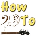 Bass Ear Training Howto