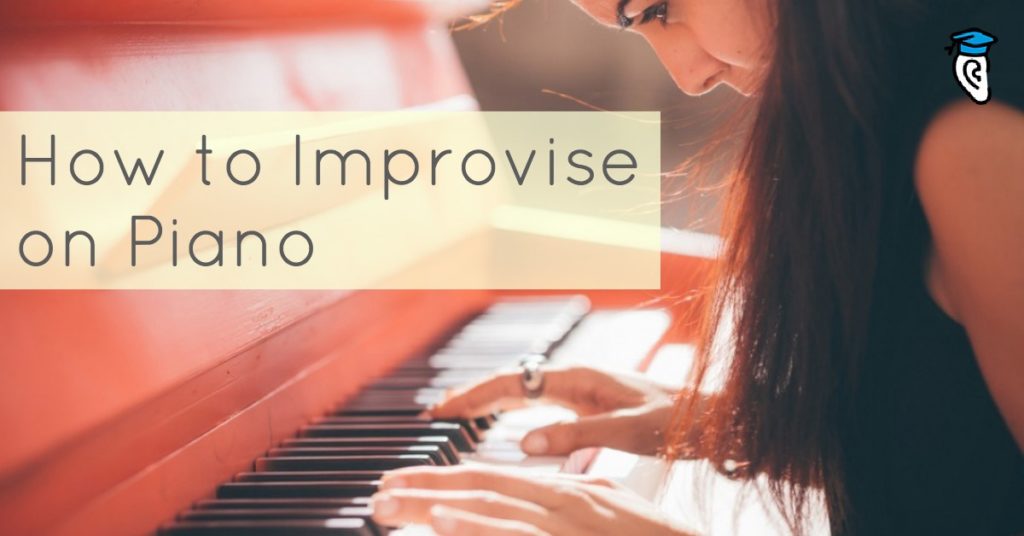How to Improvise on Piano