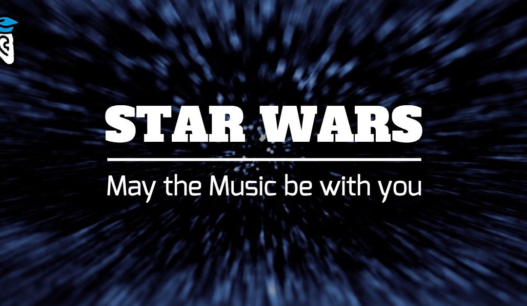 Star Wars: May the Music be with you