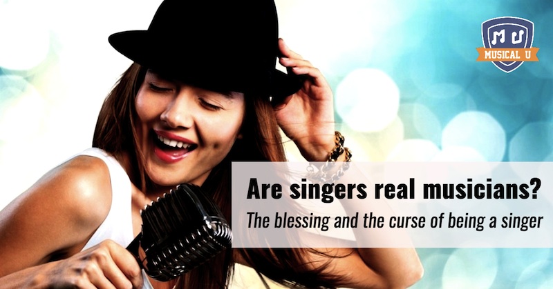 Are singers real musicians? The blessing and the curse of being a singer