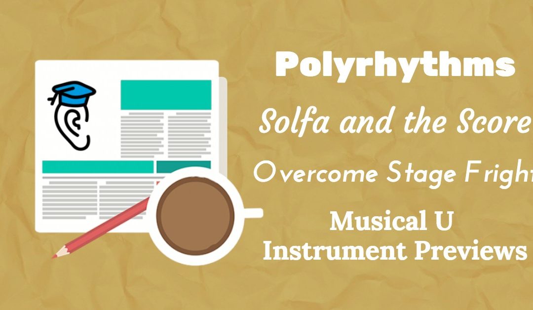Rhythm, Solfa, and Overcoming Stage Fright