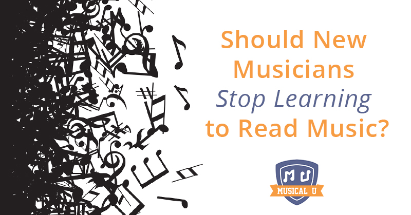 Should New Musicians Stop Learning to Read Music?