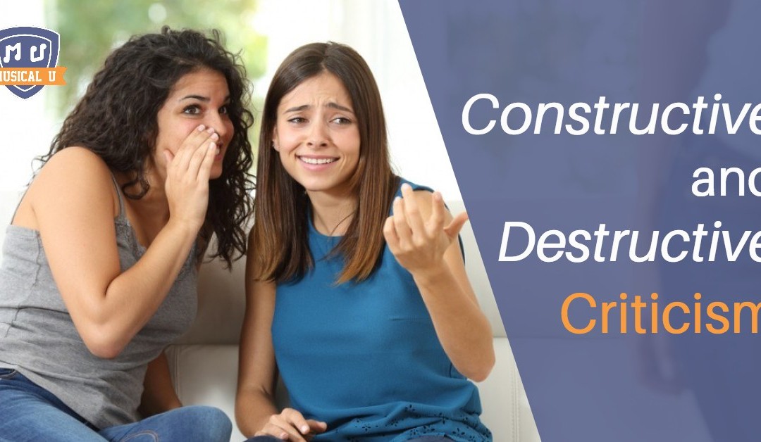 Constructive and Destructive Criticism