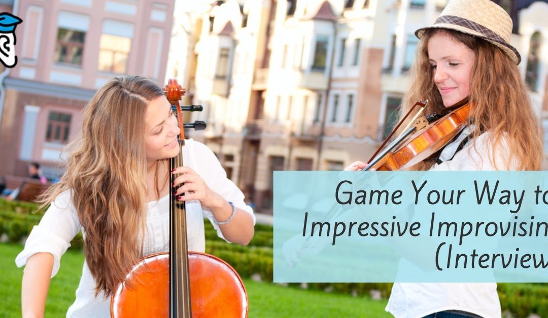Game Your Way to Impressive Improvising (Interview)
