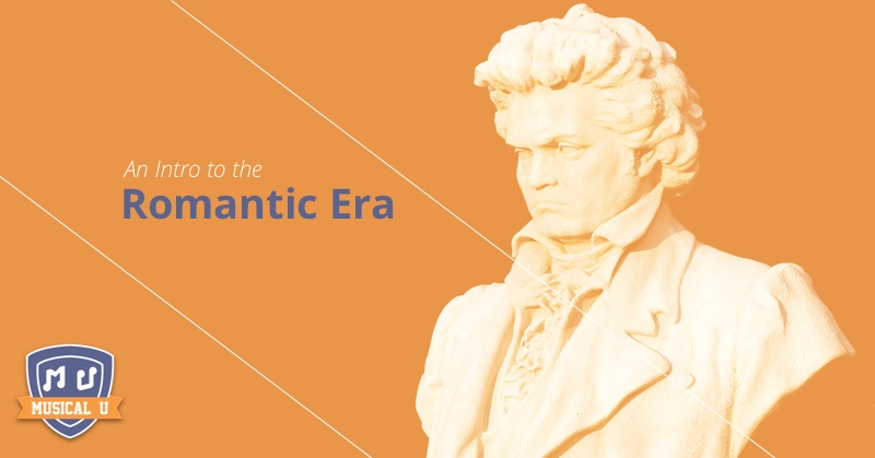 An Intro to the Romantic Era