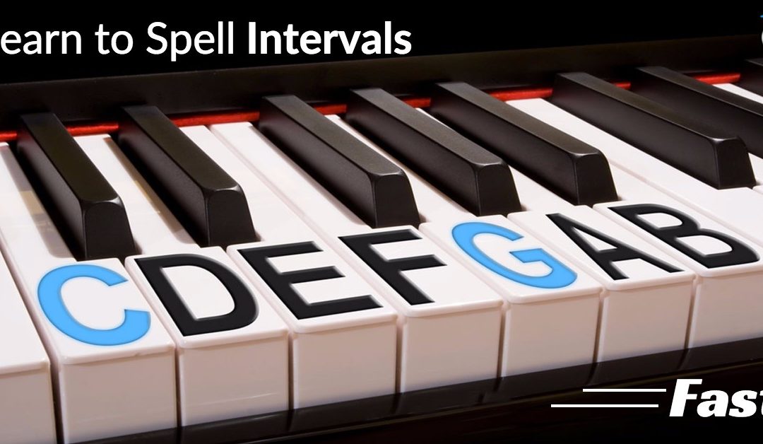 How to Learn to Spell Intervals Fast