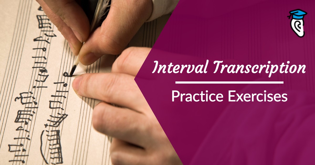 Interval Transcription Practice Exercises