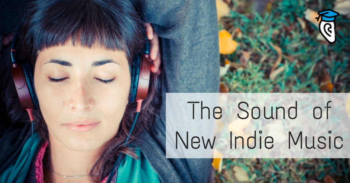 The Sound of New Indie Music