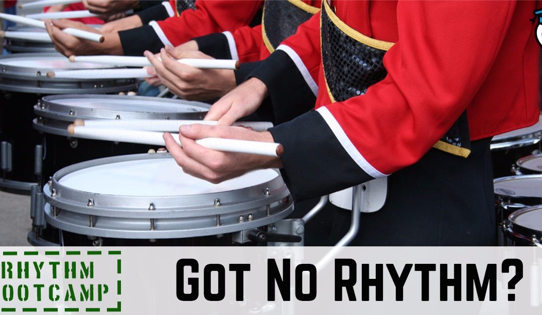 Rhythm Bootcamp: Got No Rhythm?