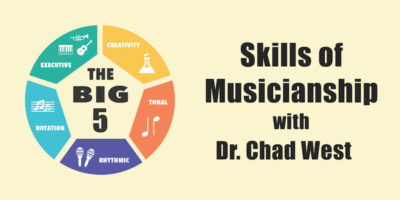 Big 5 Skills of Musicianship