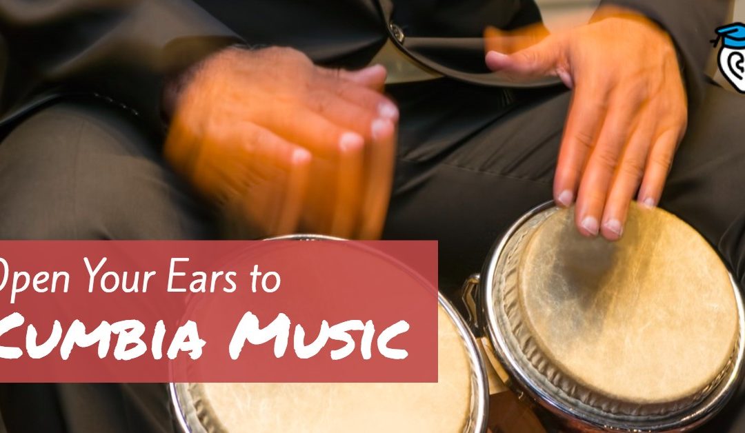 Open Your Ears to Cumbia Music