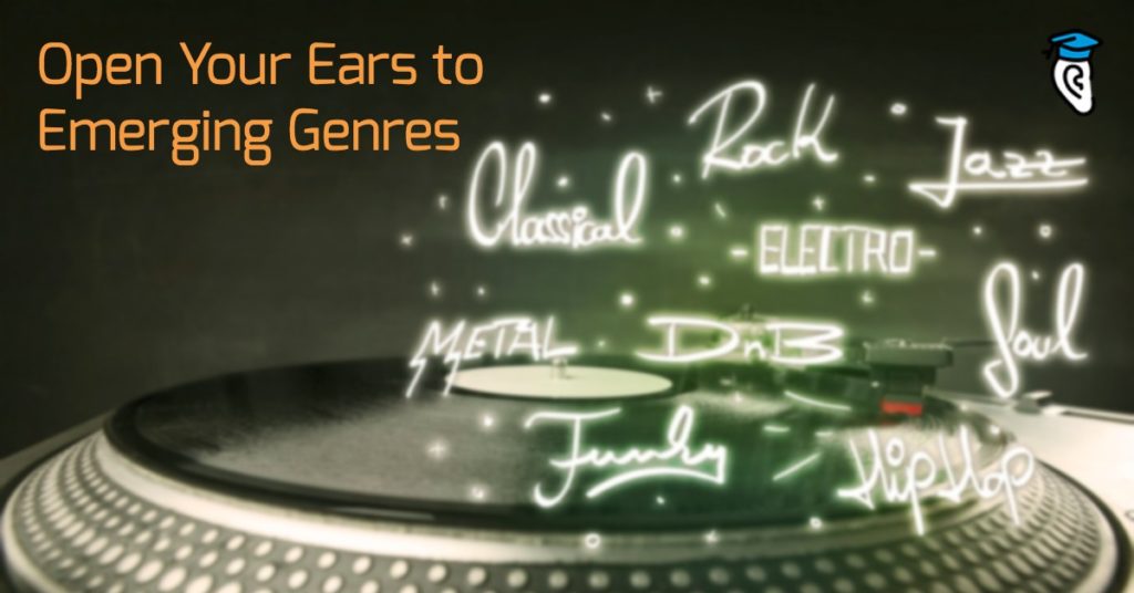 Open Your Ears to Emerging Genres