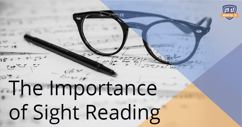 The Importance of Sight Reading