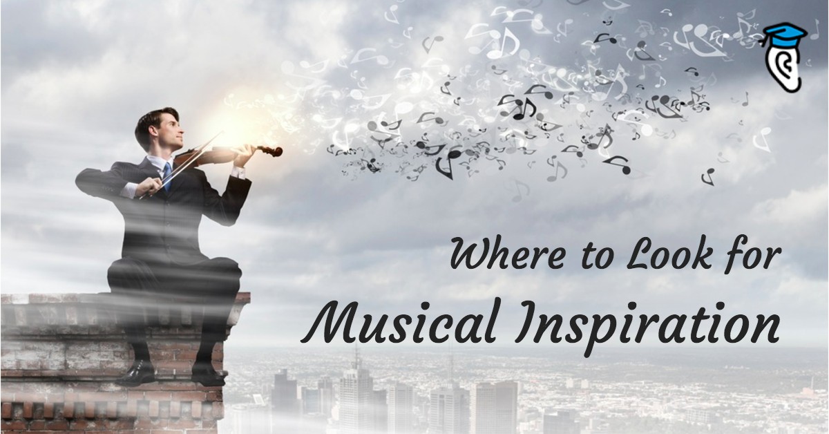 Where to Look for Musical Inspiration