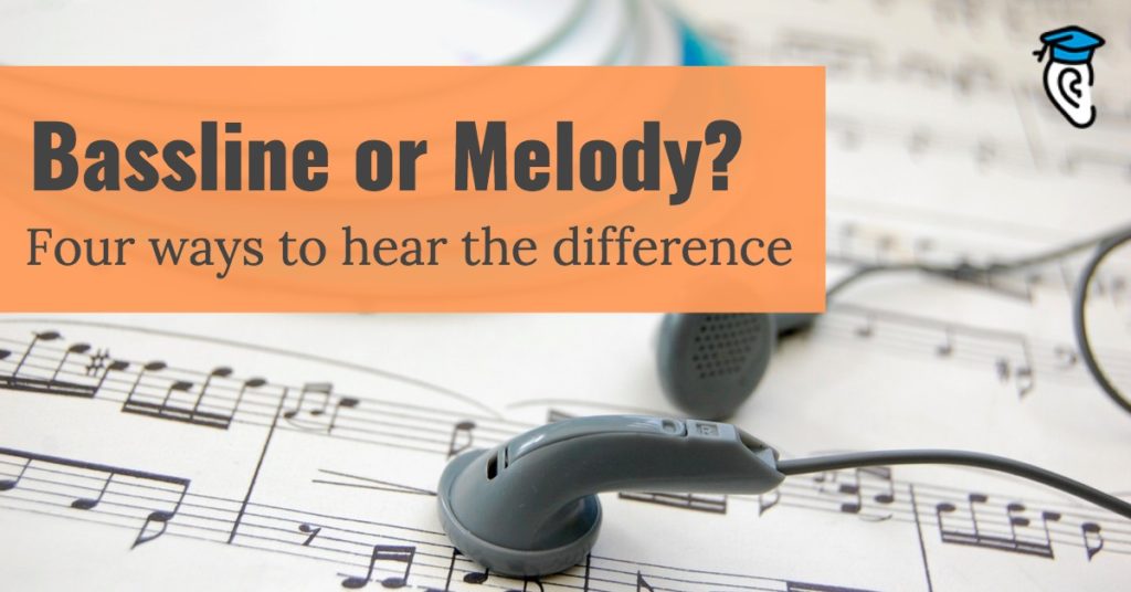 Bassline or Melody? Four ways to hear the difference