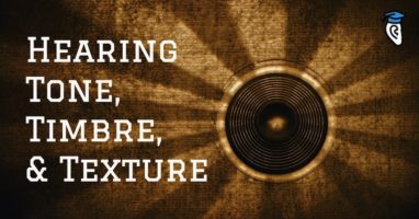 Hearing tone timbre and texture-800