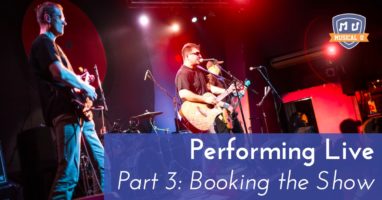 performing-live-part3-booking-the-show