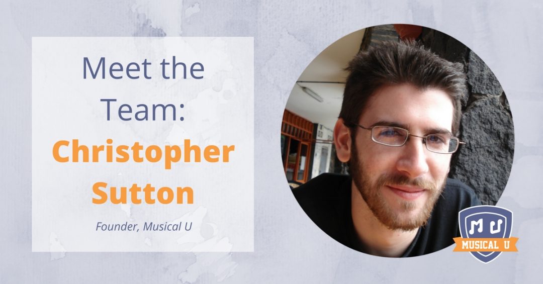 Christopher Jay Sutton Meet the Team: Christopher Sutton - Musical U