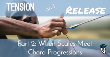 tension-and-release-part-2-when-scales-meet-chord-progressions