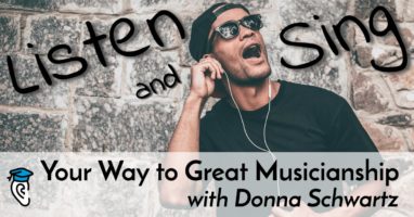 listen-and-sing-your-way-to-great-musicianship-with-donna-schwartz-2