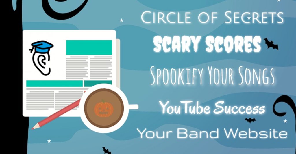 Scary Scores, Spookify Your Songs and Circle Secrets