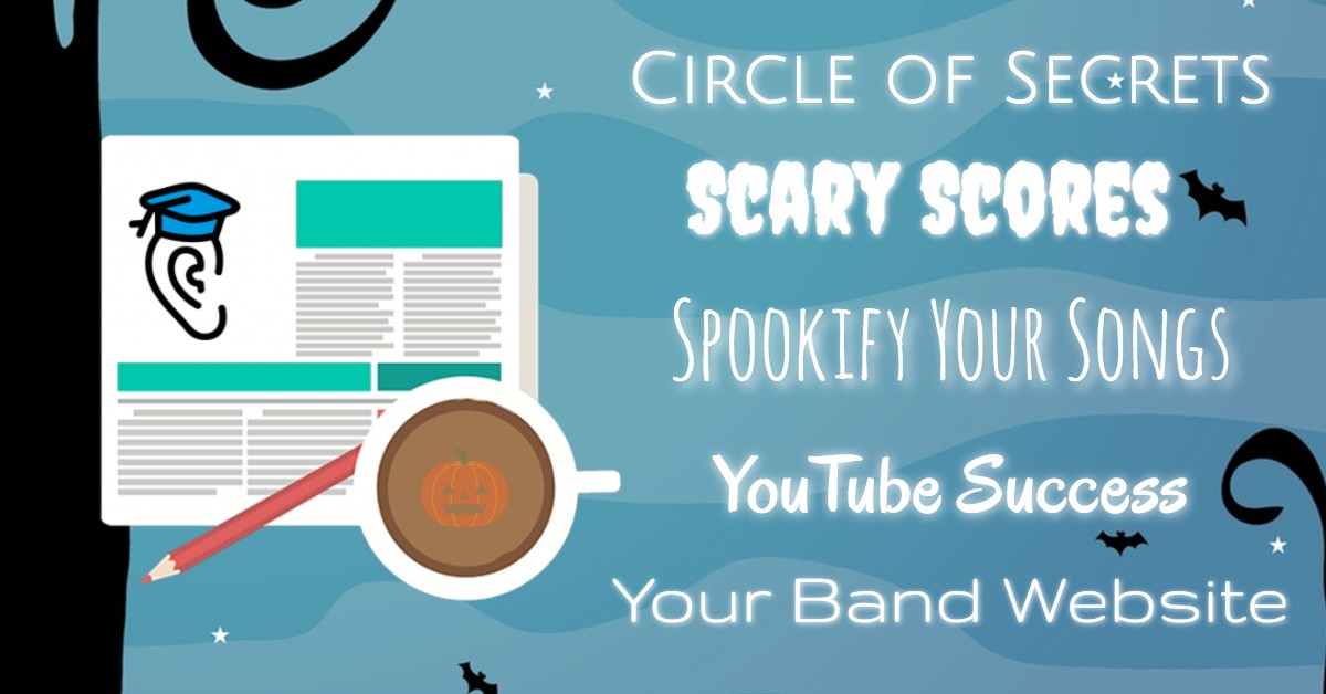 Scary Scores, Spookify Your Songs and Circle Secrets