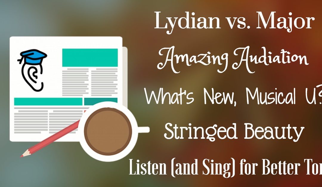 Stringed Beauty, a Major Minor Second, and Tone Quality