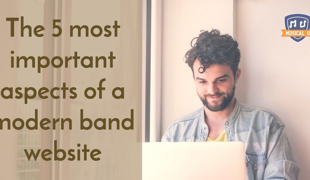 The 5 Most Important Aspects of a Modern Band Website