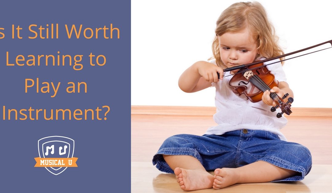 Is It Still worth Learning to Play an Instrument?