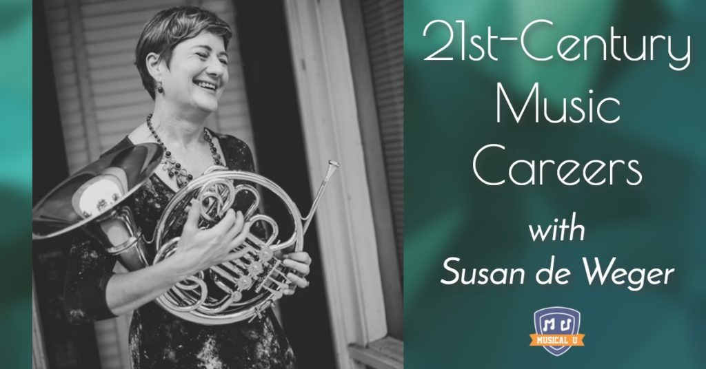 21st Century Music Careers, with Susan de Weger