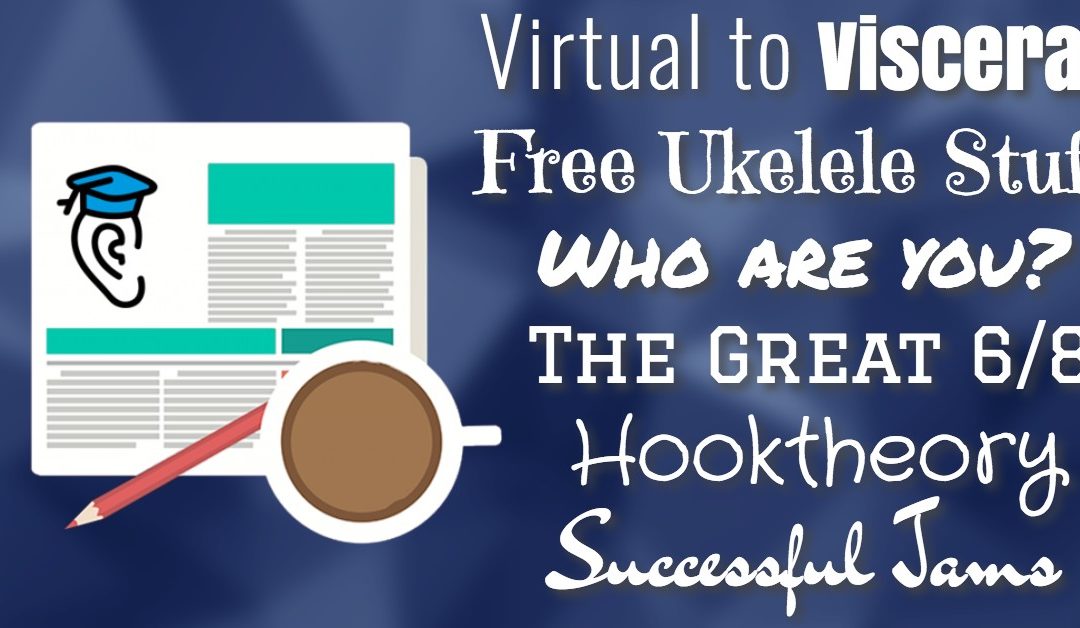 Hooktheory, Virtual Classrooms and Feeling Time