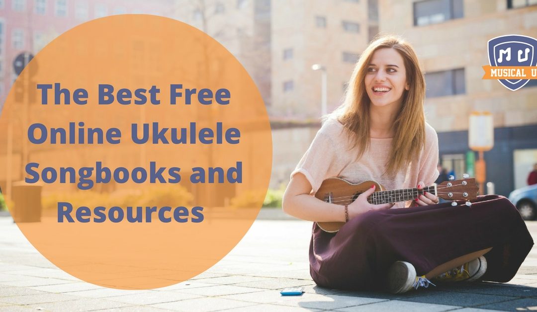 The Best Free Online Ukulele Songbooks and Resources