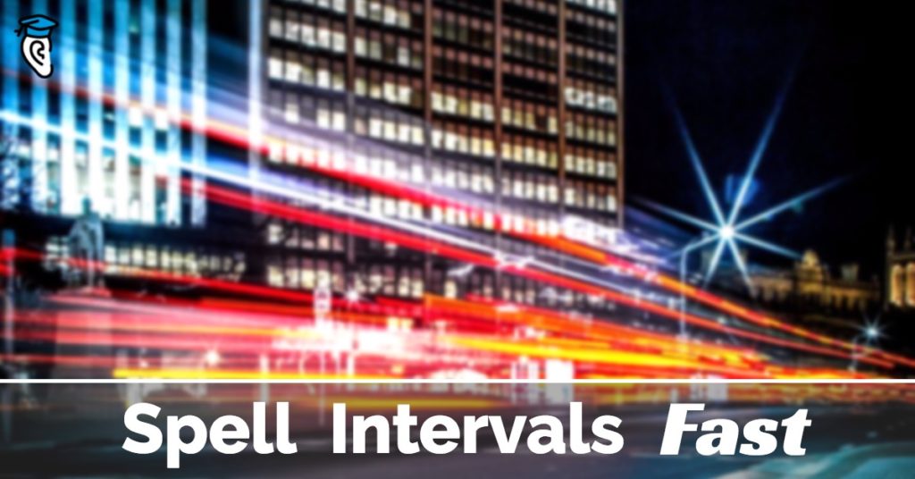 Spell Intervals Fast: How To