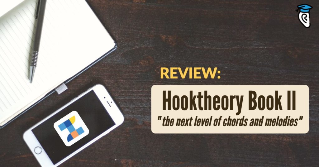 Review: Hooktheory Book II, "the next level of chords and melodies"