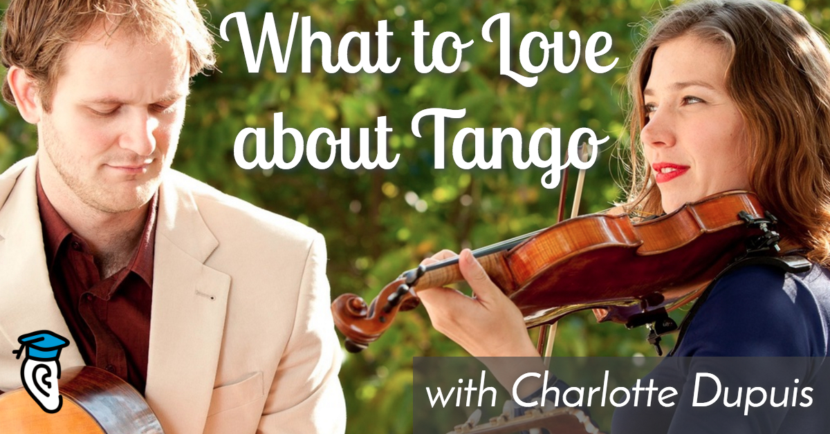 What to Love about Tango, with Charlotte Dupuis of Nuevo Nocturna