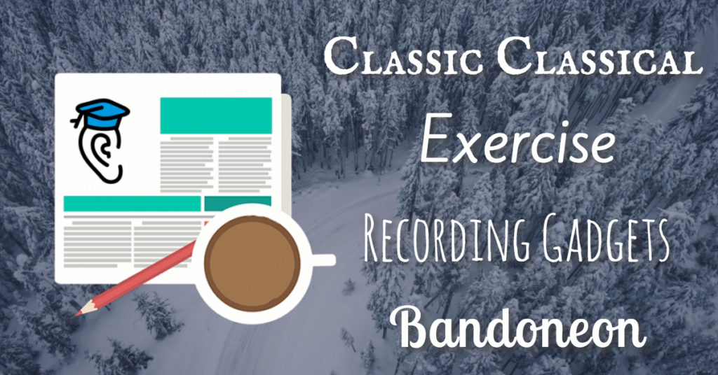 Bandoneon, Classic Classical, Exercise, Recording Devices