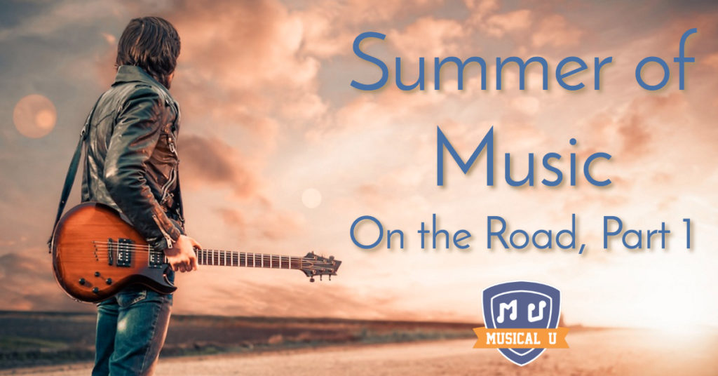 Summer of Music: On the Road, Part 1