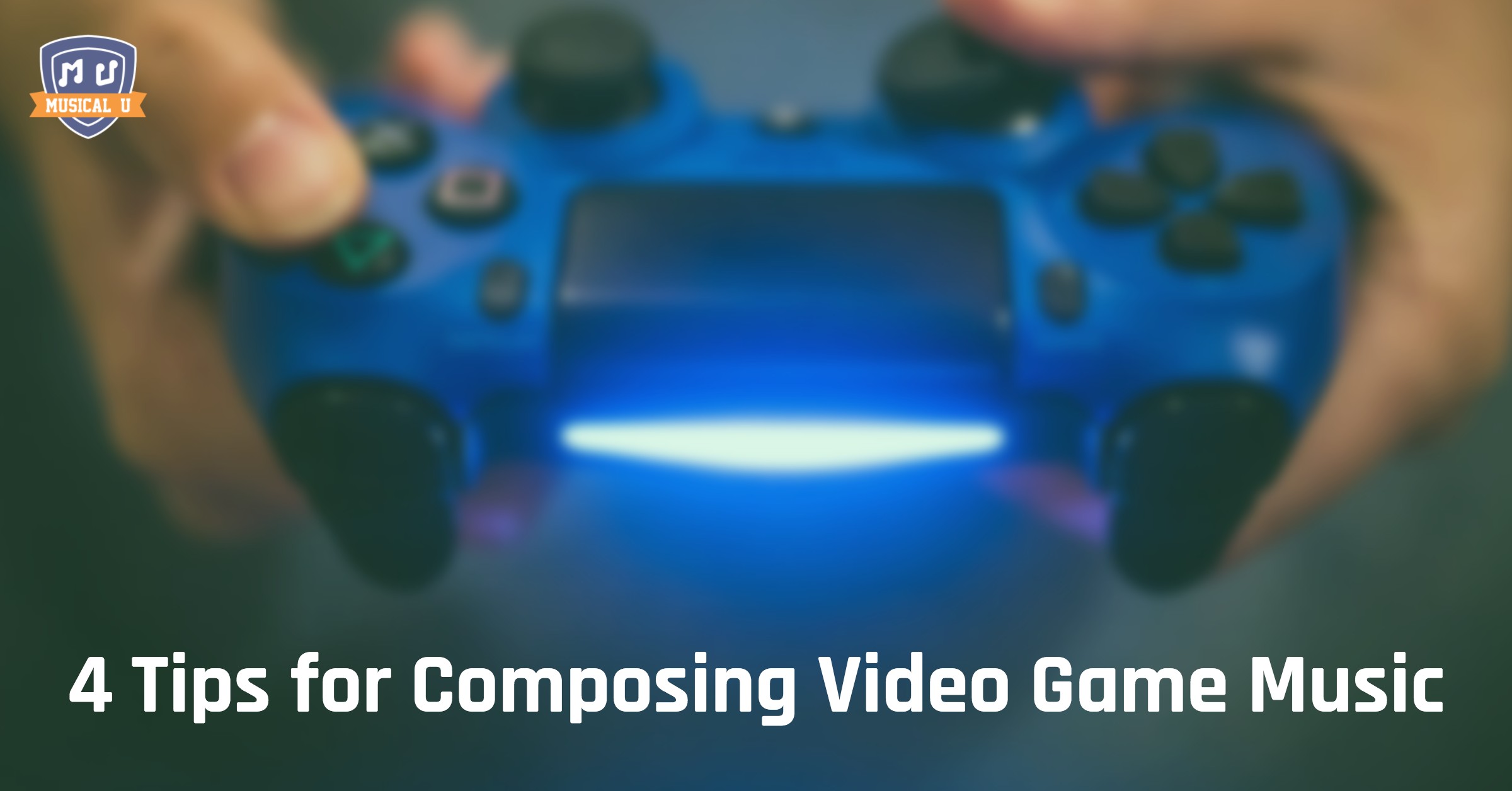 4 Tips for Composing Video Game Music