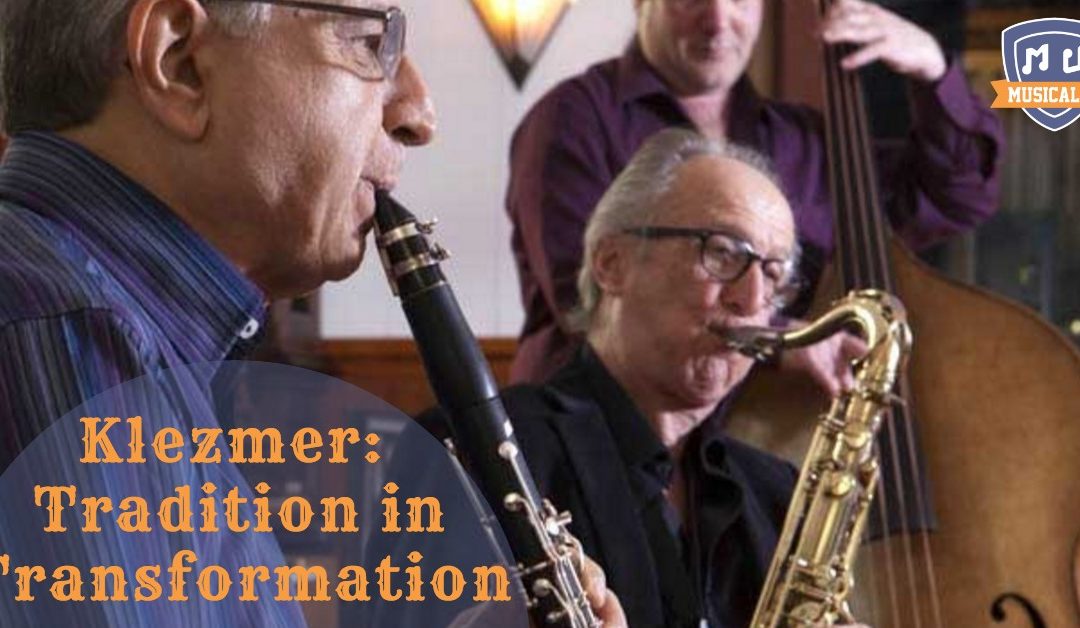 Klezmer: Tradition in Transformation, with Paul Green
