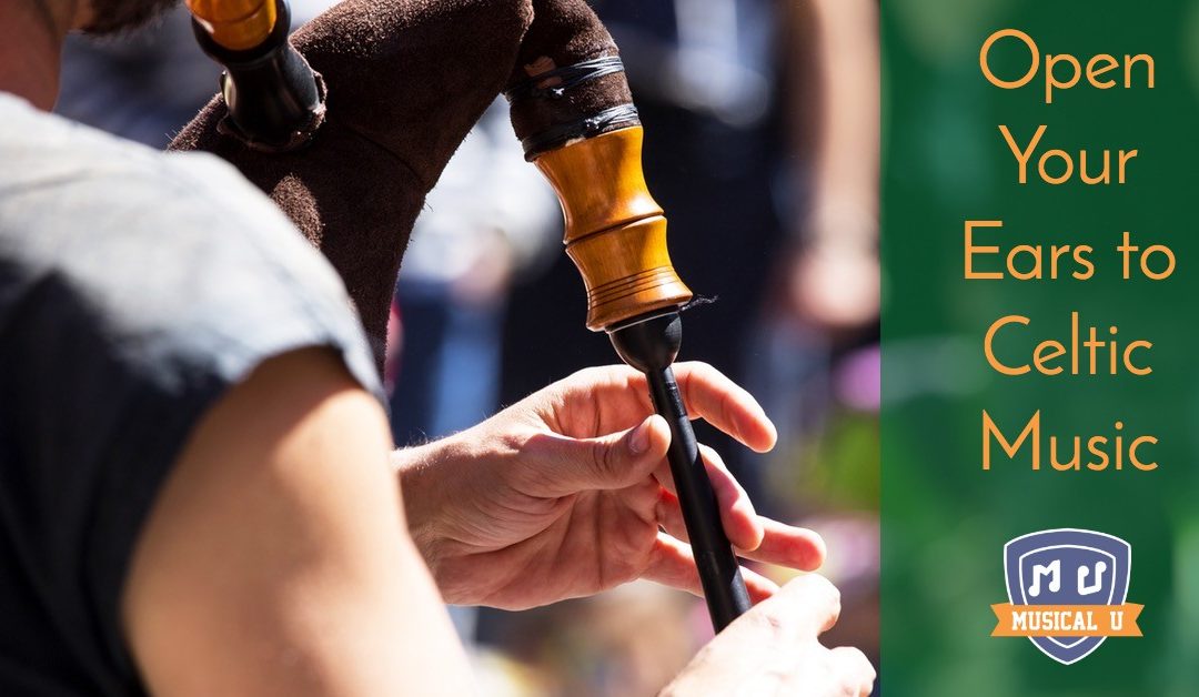 Open Your Ears to Celtic Music