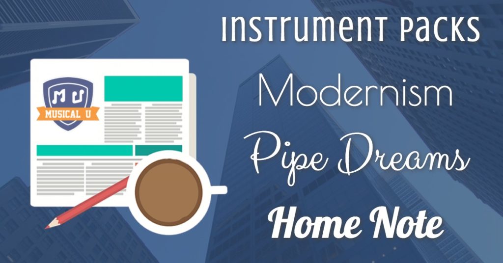 Instrument Packs, Modernism, Pipe Dreams, and the Home Note