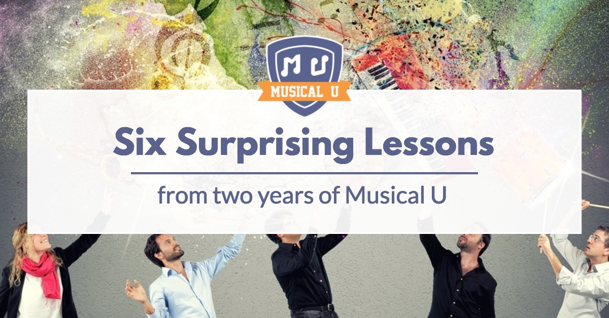Six Surprising Lessons from Two Years of Musical U