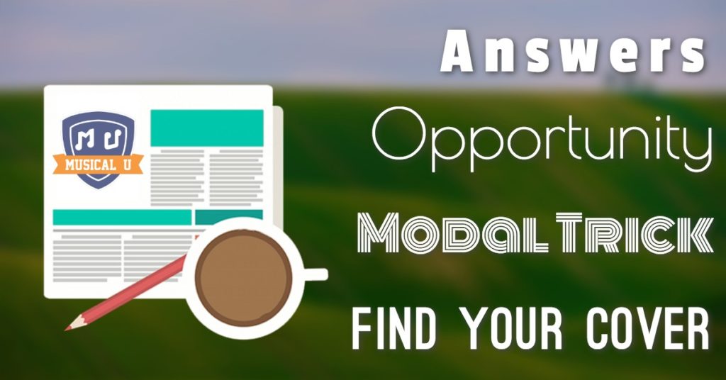 Answers, Opportunity, Find Your Cover, Modal Trick