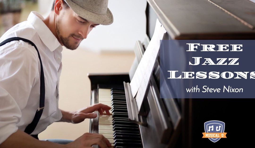 Free Jazz Lessons, with Steve Nixon