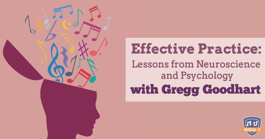 Effective Practice: Lessons from Neuroscience and Psychology, with Gregg Goodhart
